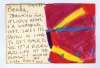 Frost, Anthony : Postcard Series: Four, signed and dated 1995, inscribed 24/1/95 Brenda Thank you for a lovely meal + a smashing day. Sorry its taken so long to get back to you. Its a rock and roll life at the moment. Much love Ant, Linda, Danny xxx, noe pastel on paper, 10 x 15.2 cms. Presented by Pye, Brenda. Bequest.